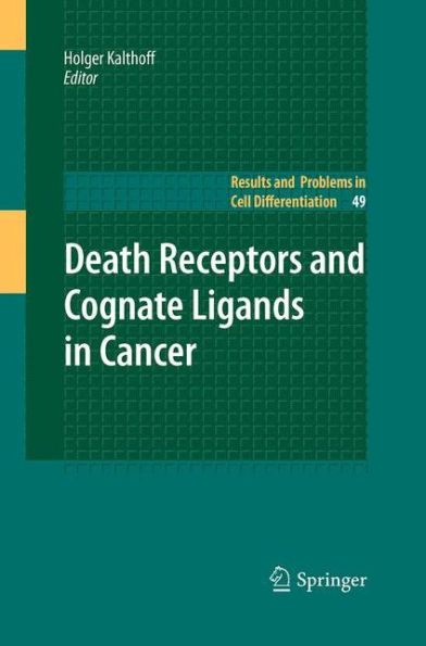 Death Receptors and Cognate Ligands in Cancer / Edition 1