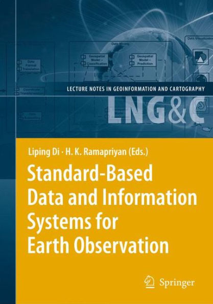 Standard-Based Data and Information Systems for Earth Observation