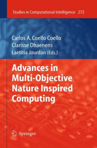 Title: Advances in Multi-Objective Nature Inspired Computing, Author: Carlos Coello Coello