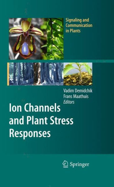 Ion Channels and Plant Stress Responses