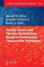 Analog Circuits and Systems Optimization based on Evolutionary Computation Techniques