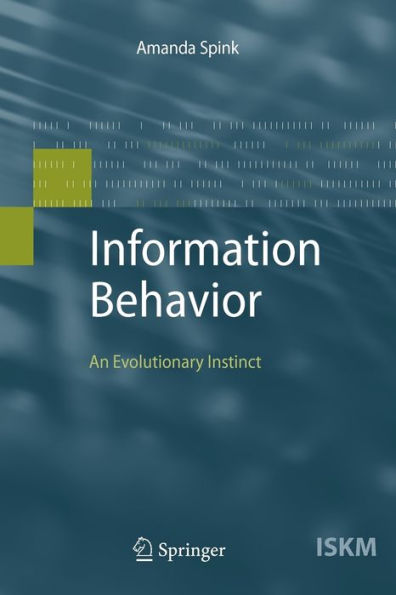 Information Behavior: An Evolutionary Instinct