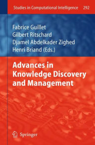 Title: Advances in Knowledge Discovery and Management, Author: Fabrice Guillet