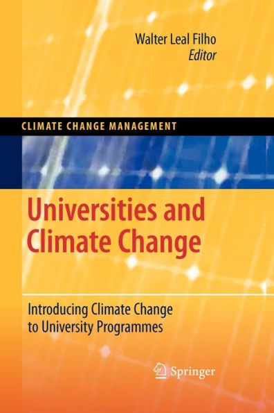 Universities and Climate Change: Introducing Climate Change to University Programmes