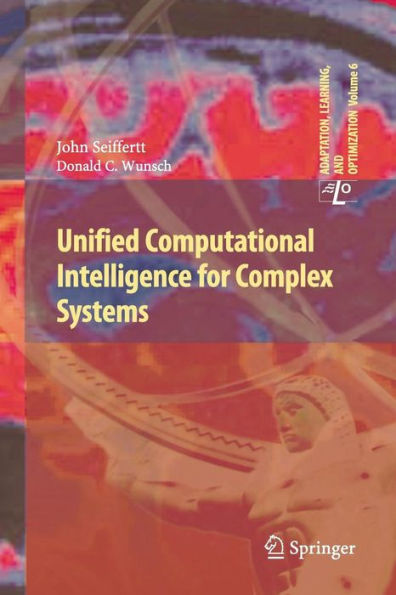 Unified Computational Intelligence for Complex Systems