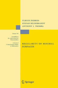 Title: Regularity of Minimal Surfaces, Author: Ulrich Dierkes