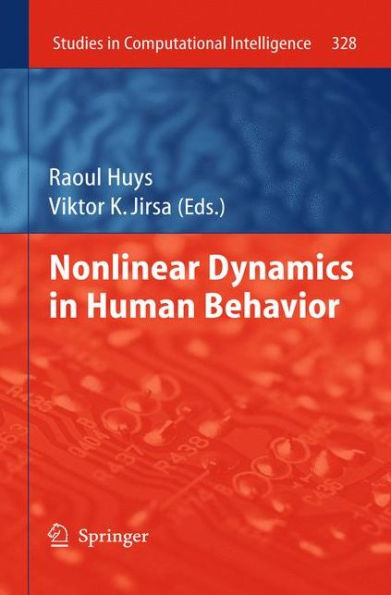 Nonlinear Dynamics in Human Behavior / Edition 1