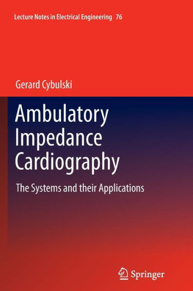 Ambulatory Impedance Cardiography: The Systems and their Applications