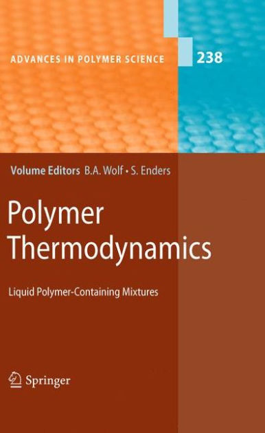 Polymer Thermodynamics: Liquid Polymer-Containing Mixtures by Sabine ...