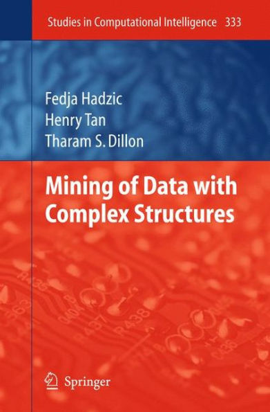 Mining of Data with Complex Structures