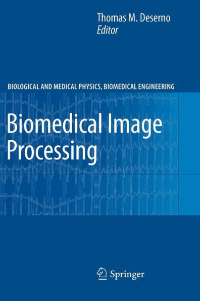 Biomedical Image Processing