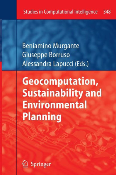 Geocomputation, Sustainability and Environmental Planning