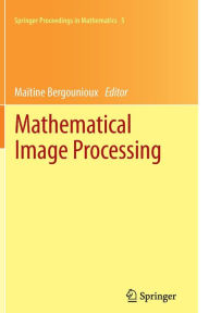 Title: Mathematical Image Processing: University of Orléans, France, March 29th - April 1st, 2010, Author: Maïtine Bergounioux