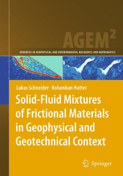 Solid-Fluid Mixtures of Frictional Materials in Geophysical and Geotechnical Context: Based on a Concise Thermodynamic Analysis