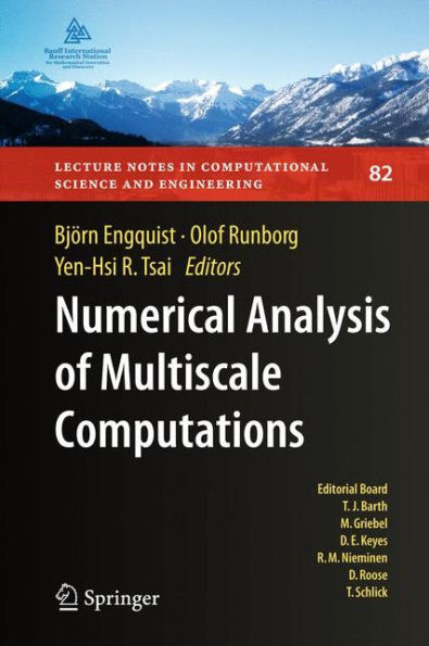 Numerical Analysis of Multiscale Computations: Proceedings a Winter Workshop at the Banff International Research Station 2009