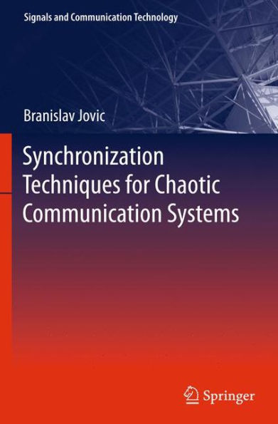 Synchronization Techniques for Chaotic Communication Systems