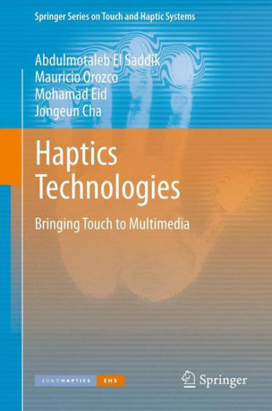 Haptics Technologies: Bringing Touch to Multimedia