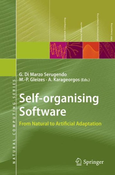 Self-organising Software: From Natural to Artificial Adaptation / Edition 1