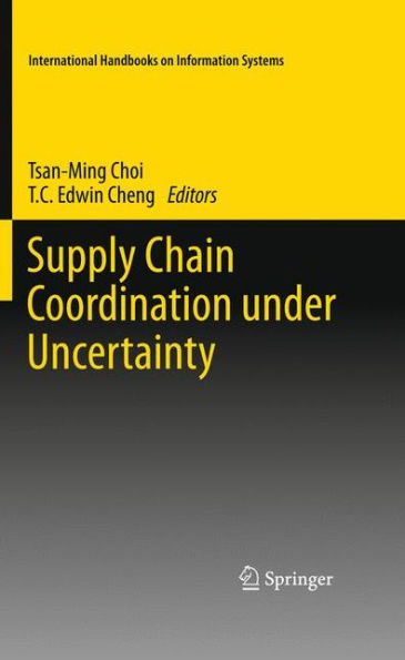 Supply Chain Coordination under Uncertainty