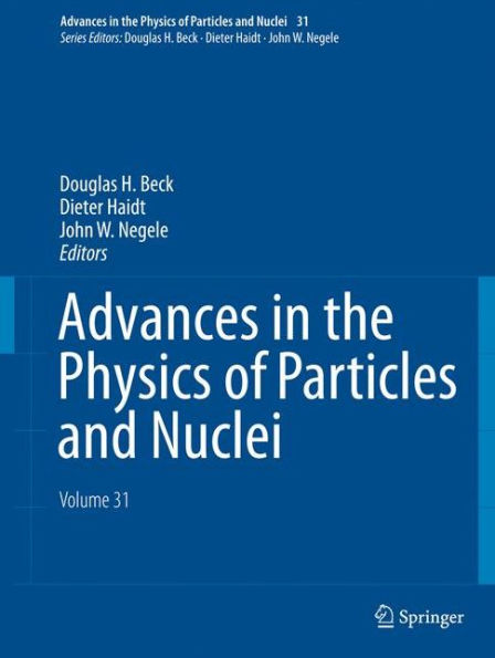 Advances the Physics of Particles and Nuclei - Volume 31