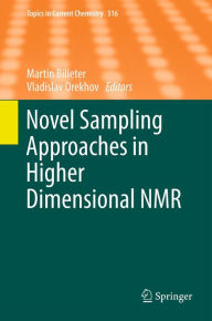 Title: Novel Sampling Approaches in Higher Dimensional NMR, Author: Martin Billeter