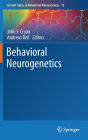 Behavioral Neurogenetics / Edition 1