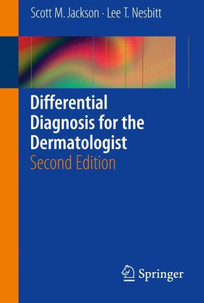 Differential Diagnosis for the Dermatologist / Edition 2