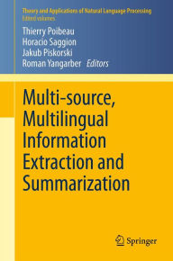Title: Multi-source, Multilingual Information Extraction and Summarization, Author: Thierry Poibeau