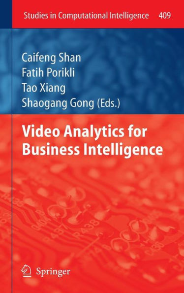 Video Analytics for Business Intelligence