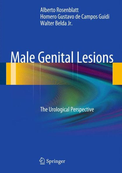 Male Genital Lesions: The Urological Perspective / Edition 1