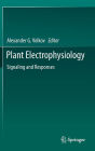 Plant Electrophysiology: Signaling and Responses
