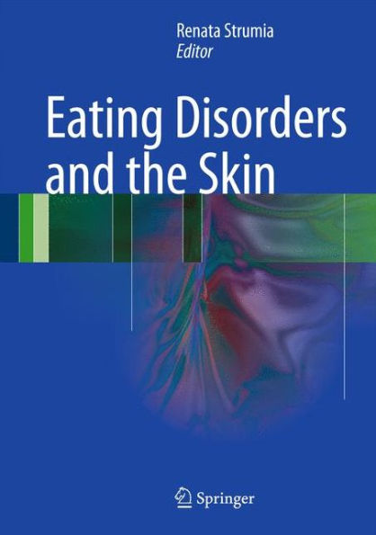 Eating Disorders and the Skin / Edition 1