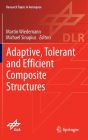 Adaptive, tolerant and efficient composite structures