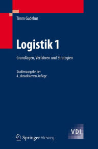 Title: Logistik 1: Grundlagen, Verfahren und Strategien, Author: Timm Gudehus