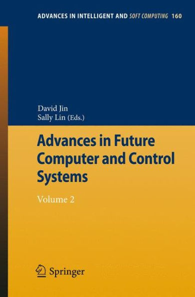 Advances in Future Computer and Control Systems: Volume 2