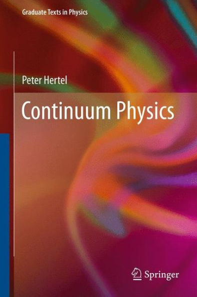 Continuum Physics