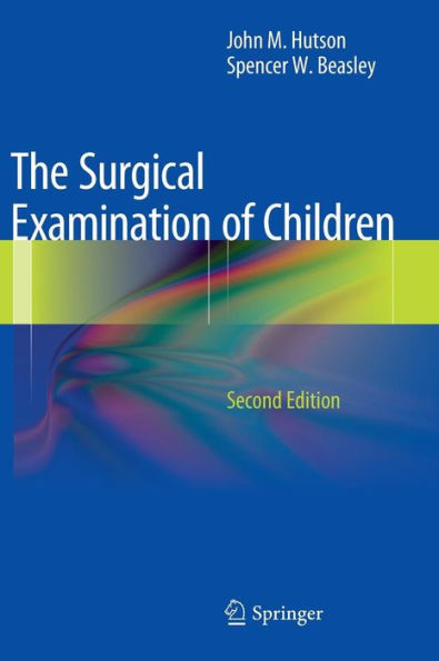 The Surgical Examination of Children / Edition 2