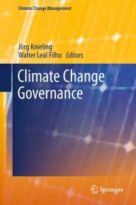 Title: Climate Change Governance, Author: Jörg Knieling