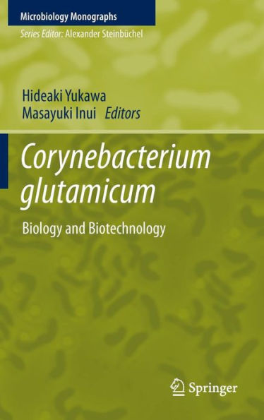 Corynebacterium glutamicum: Biology and Biotechnology
