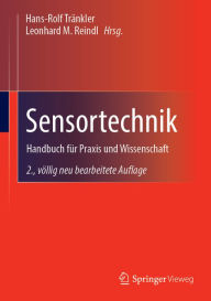Title: Sensortechnik: Handbuch für Praxis und Wissenschaft, Author: Hans-Rolf Tränkler