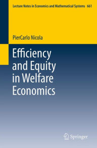 Title: Efficiency and Equity in Welfare Economics, Author: PierCarlo Nicola