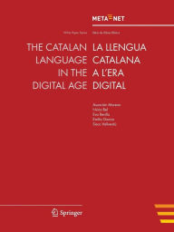 Title: The Catalan Language in the Digital Age, Author: Georg Rehm