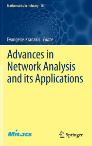 Title: Advances in Network Analysis and its Applications, Author: Evangelos Kranakis