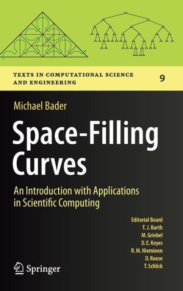 Space-Filling Curves: An Introduction with Applications Scientific Computing