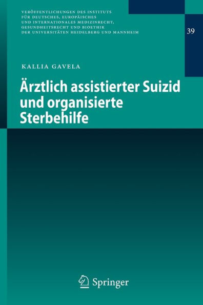 ï¿½rztlich assistierter Suizid und organisierte Sterbehilfe