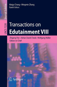 Title: Transactions on Edutainment VIII, Author: Maiga Chang