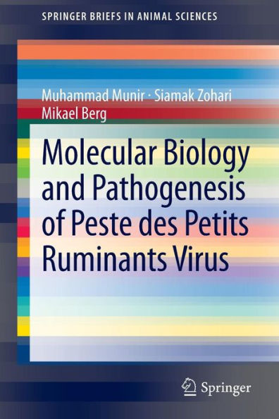 Molecular Biology and Pathogenesis of Peste des Petits Ruminants Virus / Edition 1