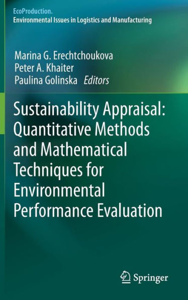 Sustainability Appraisal: Quantitative Methods and Mathematical Techniques for Environmental Performance Evaluation