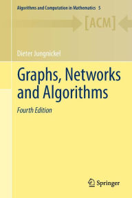 Title: Graphs, Networks and Algorithms, Author: Dieter Jungnickel