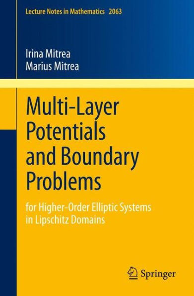 Multi-Layer Potentials and Boundary Problems: for Higher-Order Elliptic Systems Lipschitz Domains